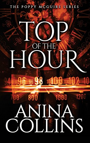 Top Of The Hour Poppy Mcguire Mysteries 3 (volume 3) [Paperback]