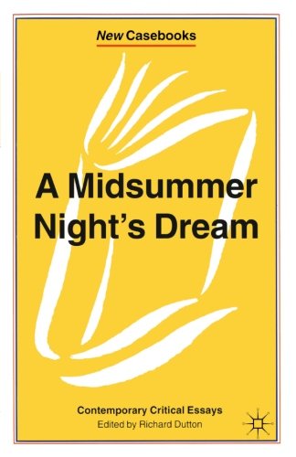 A Midsummer Night's Dream Contemporary Critical Essays [Paperback]