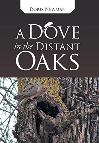 A Dove In The Distant Oaks [Hardcover]