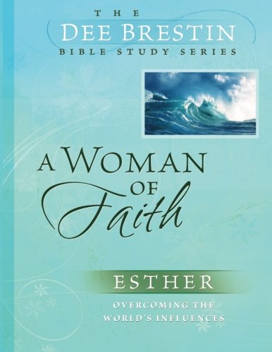 A Woman Of Faith (dee Brestin's Series) [Paperback]