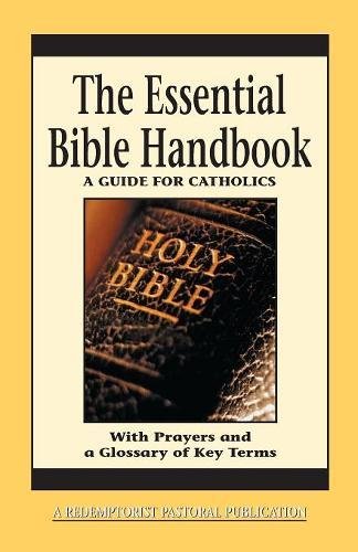 Essential Bible Handbook A Guide For Catholics (essential (liguori)) [Paperback]