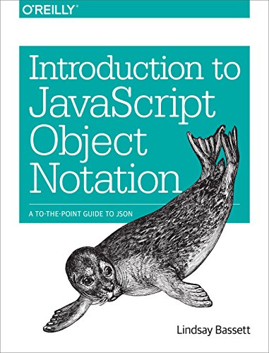 Introduction to JavaScript Object Notation A To-the-Point Guide to JSON [Paperback]
