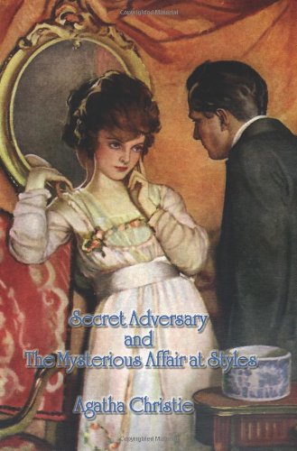 Secret Adversary And The Mysterious Affair At Styles [Paperback]