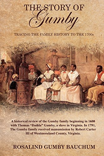The Story Of Gumby Tracing The Family History To The 1700's [Paperback]