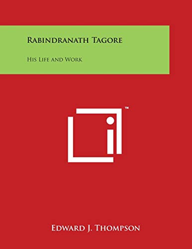 Rabindranath Tagore: His Life And Work [Paper