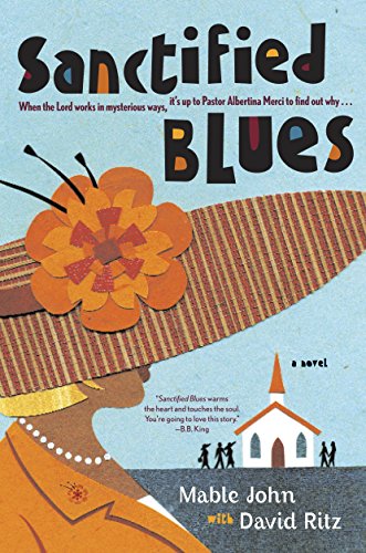 Sanctified Blues A Novel [Paperback]