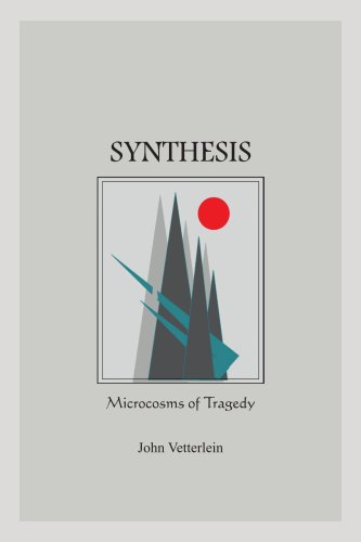 Synthesis  Microcosms of Tragedy [Paperback]