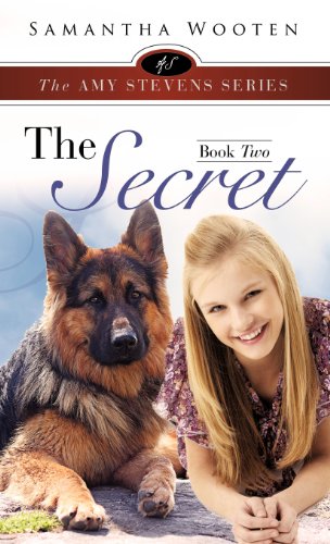 The Amy Stevens Series The Secret Book Two [Hardcover]
