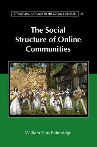 The Social Structure of Online Communities [Hardcover]