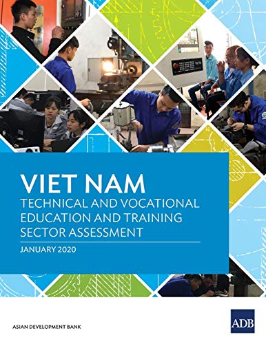 Viet Nam Technical and Vocational Education and Training Sector Assessment [Paperback]