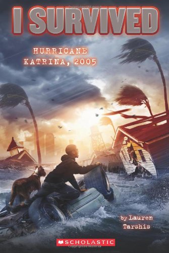 I Survived Hurricane Katrina, 2005 (I Survived 3) [Paperback]
