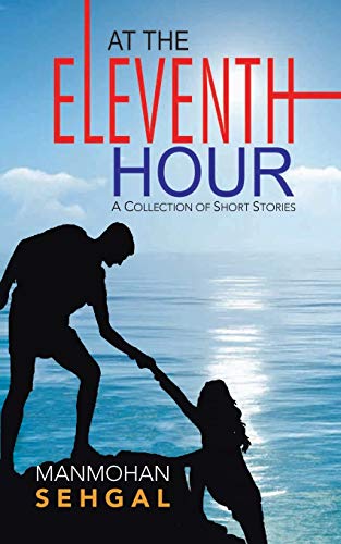 At the Eleventh Hour [Paperback]