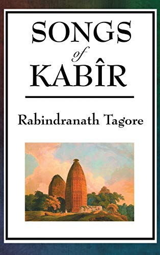 Songs Of Kabir [Hardcover]