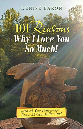 101 Reasons Why I Love You So Much  With 20-Year Follow-Up + Bonus 25-Year Fo [Paperback]