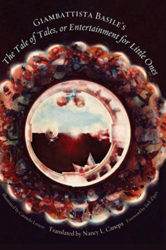 Giambattista Basile's The Tale Of Tales, Or Entertainment For Little Ones (serie [Hardcover]