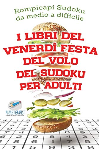 I Libri Del Venerdi Festa Del Volo Del Sudoku per Adulti - Rompicapi Sudoku Da M [Paperback]