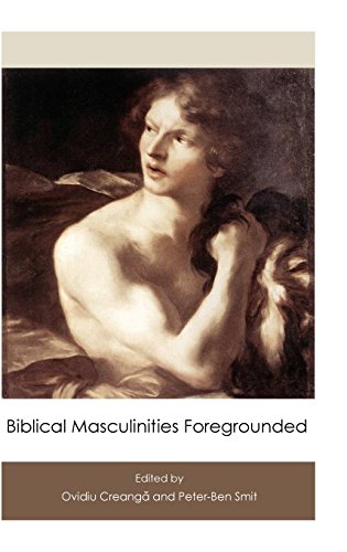 Biblical Masculinities Foregrounded (hebrew Bible Monographs) [Hardcover]
