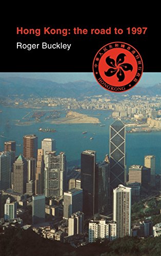 Hong Kong The Road to 1997 [Hardcover]