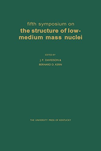Fifth Symposium On The Structure Of Low-Medium Mass Nuclei [Paperback]