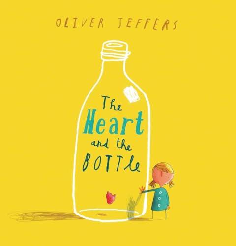 The Heart and the Bottle [Hardcover]