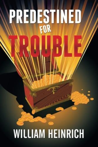 Predestined For Trouble [Paperback]