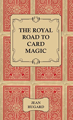 The Royal Road To Card Magic [Hardcover]