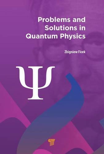 Problems and Solutions in Quantum Physics [Hardcover]