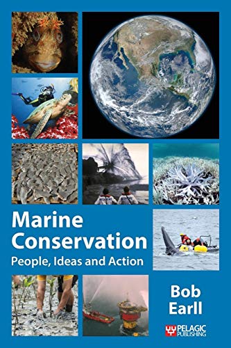 Marine Conservation People, Ideas and Action [Paperback]