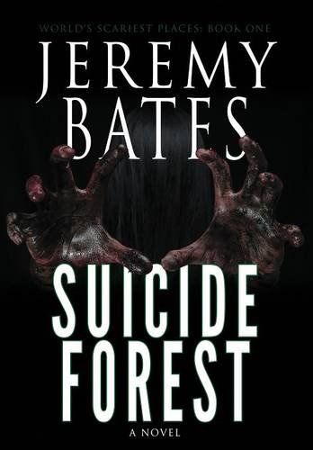 Suicide Forest [Hardcover]