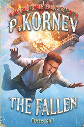 Fallen (the Sublime Electricity Book 3) [Paperback]