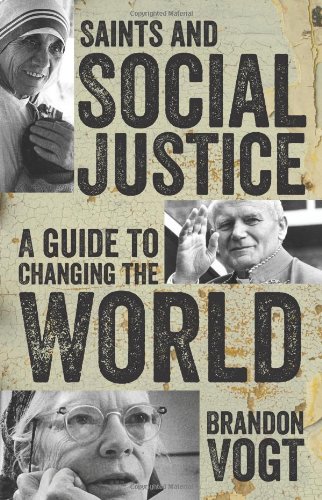 Saints and Social Justice  A Guide to the Changing World [Paperback]
