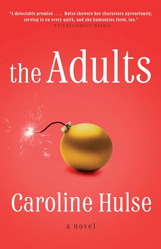 The Adults A Novel [Paperback]