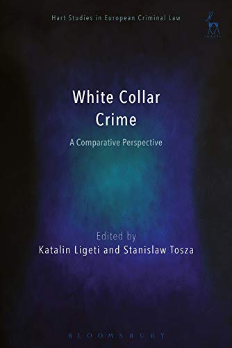 White Collar Crime A Comparative Perspective [Hardcover]
