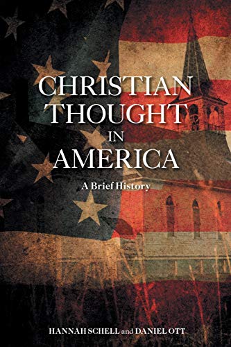 Christian Thought In America A Brief History [Paperback]