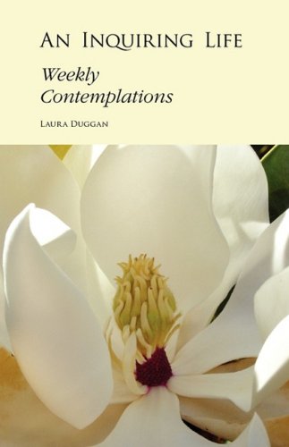 An Inquiring Life Weekly Contemplations [Paperback]