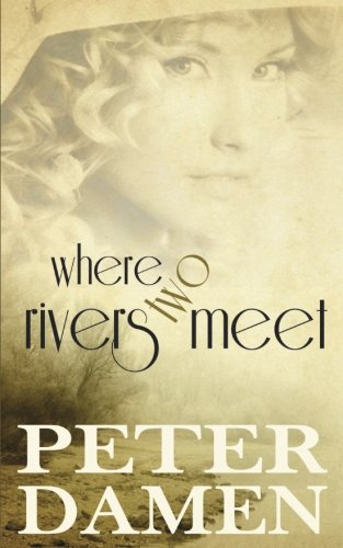 Where Two Rivers Meet [Paperback]