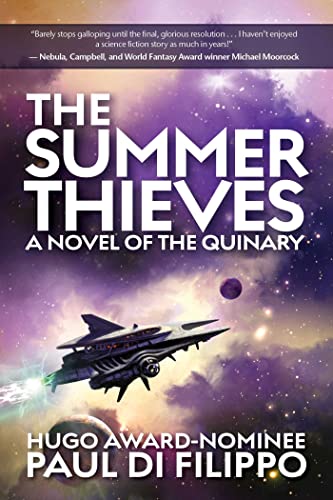 The Summer Thieves A Novel of the Quinary [Paperback]