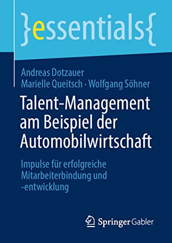 Talent-Management am Beispiel der Automobilwirtschaft Impulse fr erfolgreiche  [Paperback]