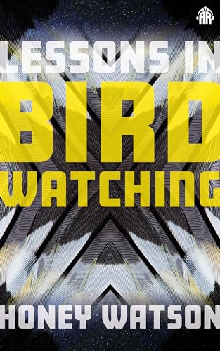 Lessons in Birdwatching [Paperback]