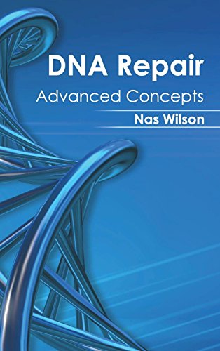 Dna Repair Advanced Concepts [Hardcover]