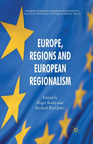 Europe, Regions and European Regionalism [Paperback]
