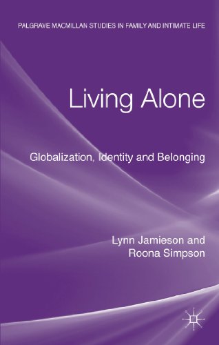 Living Alone: Globalization, Identity and Belonging [Hardcover]