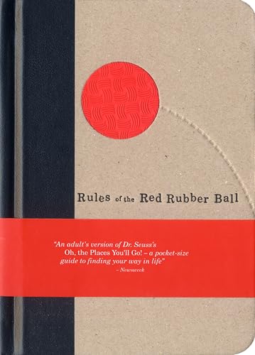 Rules of the Red Rubber Ball Find and Sustain Your Life's Work [Hardcover]