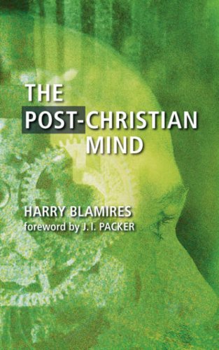 The Post-Christian Mind [Paperback]