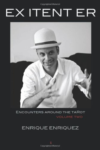 Ex Itent Er Encounters Around Tarot Volume Two [Paperback]