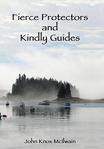 Fierce Protectors And Kindly Guides [Hardcover]