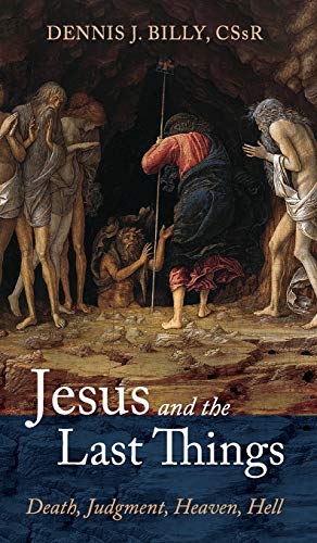 Jesus and the Last Things [Hardcover]