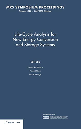 Life-Cycle Analysis for New Energy Conversion and Storage Systems Volume 1041 [Hardcover]