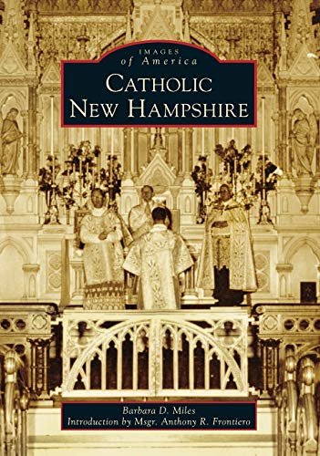 Catholic New Hampshire [Paperback]