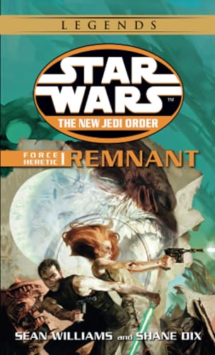 Remnant Star Wars Legends Force Heretic, Book I [Paperback]